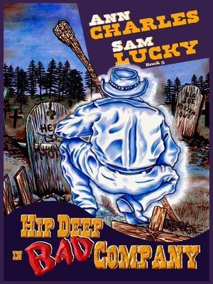 cover image of Hip Deep in Bad Company